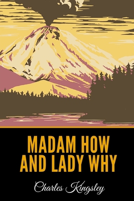 Madam How and Lady Why B08NR9QX8S Book Cover