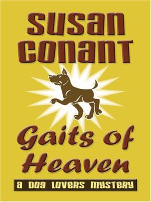 Gaits of Heaven [Large Print] 0786292814 Book Cover