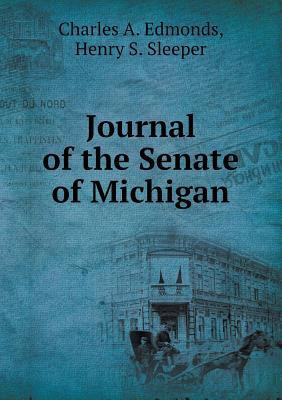 Journal of the Senate of Michigan 5518661347 Book Cover