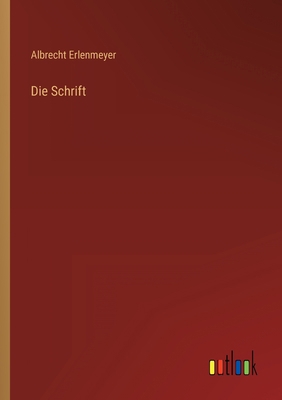 Die Schrift [German] 336824700X Book Cover