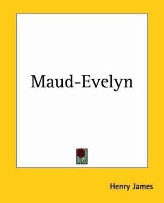 Maud-Evelyn 1419133268 Book Cover