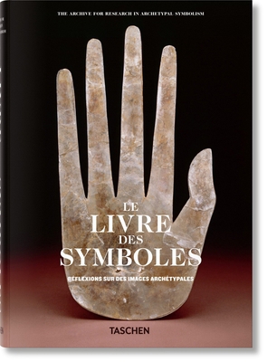 Le Livre Des Symboles. Réflexions Sur Des Image... [French] 3836525747 Book Cover