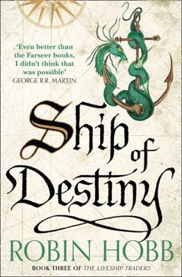 Ship of Destiny (The Liveship Traders, Book 3) 0008117470 Book Cover