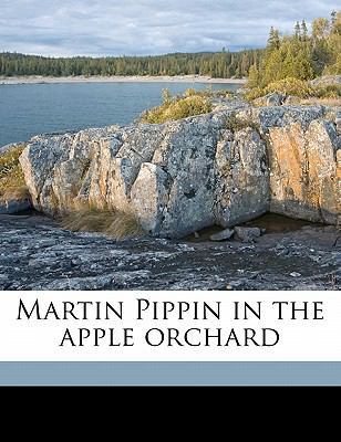 Martin Pippin in the Apple Orchard 1176807315 Book Cover