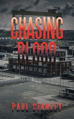 Chasing Blood 1982287047 Book Cover