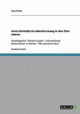 Arno Schmidts Kursbestimmung in den 50er Jahren... [German] 3638918416 Book Cover