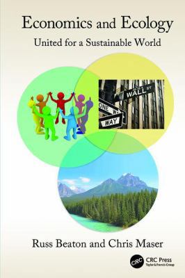 Economics and Ecology: United for a Sustainable... 1138116459 Book Cover