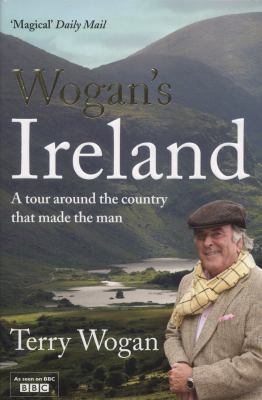 Wogan's Ireland: A Tour Around the Country that... 0857203525 Book Cover