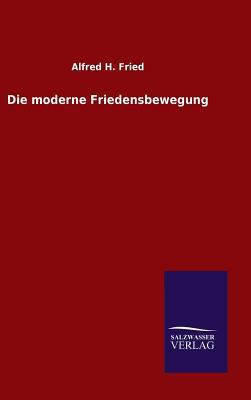 Die moderne Friedensbewegung [German] 3846077364 Book Cover