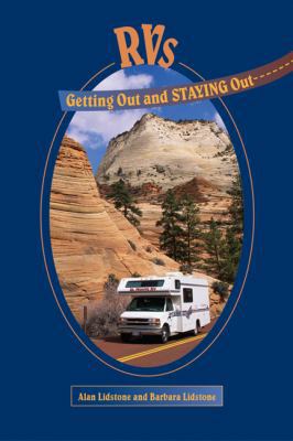 RVs: Getting Out and Staying Out 1555913121 Book Cover