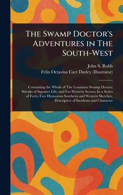 The Swamp Doctor's Adventures in The South-West 1023246090 Book Cover