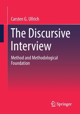 The Discursive Interview: Method and Methodolog... 365838476X Book Cover