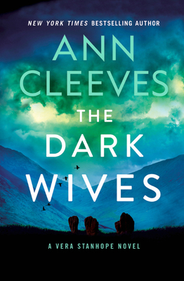 The Dark Wives: A Vera Stanhope Novel [Large Print] 1420516124 Book Cover