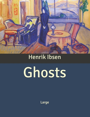 Ghosts: Large Print B085KR3WNK Book Cover