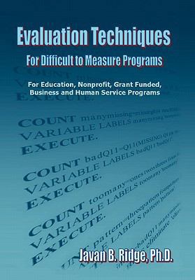 Evaluation Techniques for Difficult to Measure ... 1453578951 Book Cover
