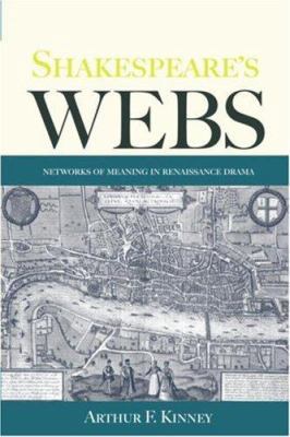 Shakespeare's Webs: Networks of Meaning in Rena... 0415971020 Book Cover