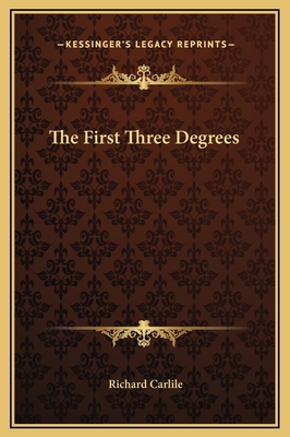 The First Three Degrees 1169244424 Book Cover