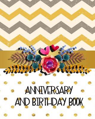 Anniversary And Birthday Book: Personal Calenda... 1977756492 Book Cover