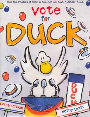 Vote for Duck 0689860412 Book Cover