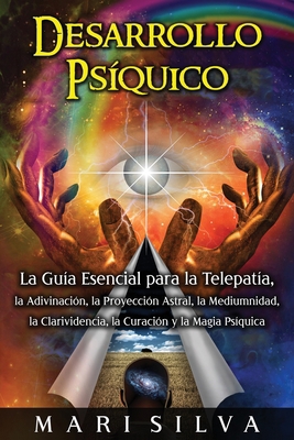 Desarrollo psíquico: La guía esencial para la t... [Spanish] B09763T77T Book Cover