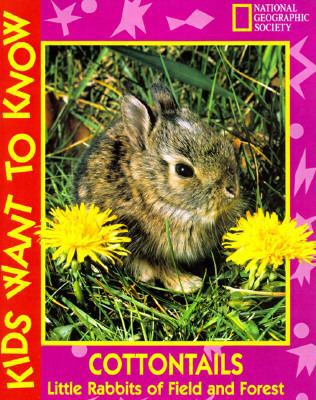 Cottontails: Little Rabbits of Field and Forest 0792236122 Book Cover