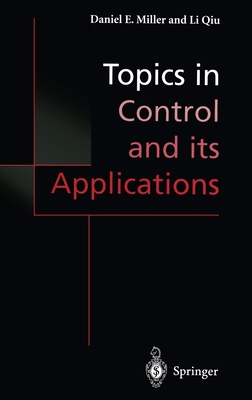 Topics in Control and Its Applications: A Tribu... 185233150X Book Cover