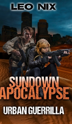 Urban Guerrilla (Sundown Apocalypse Book 2) 1715504798 Book Cover