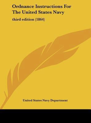 Ordnance Instructions for the United States Nav... 1161819657 Book Cover