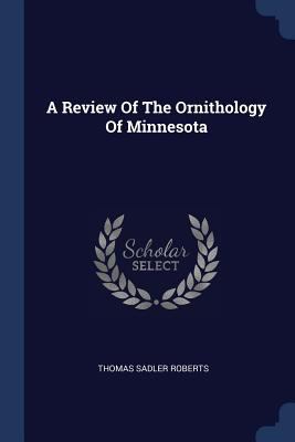 A Review Of The Ornithology Of Minnesota 1377020193 Book Cover