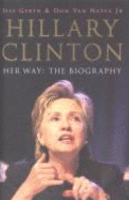 Her Way: The Hopes and Ambitions of Hillary Rod... 0719568927 Book Cover
