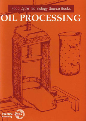 Oil Processing 1853391344 Book Cover