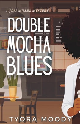Double Mocha Blues 1961437236 Book Cover
