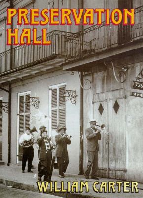 Preservation Hall: Music from the Heart 0304705179 Book Cover