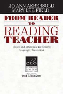 From Reader to Reading Teacher: Issues and Stra... 052149785X Book Cover