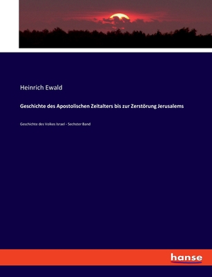 Geschichte des Apostolischen Zeitalters bis zur... [German] 3348081408 Book Cover