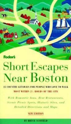 Short Escapes Near Boston, 2nd Edition 0679003096 Book Cover