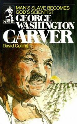 George Washington Carver (Sowers Series) 091513490X Book Cover