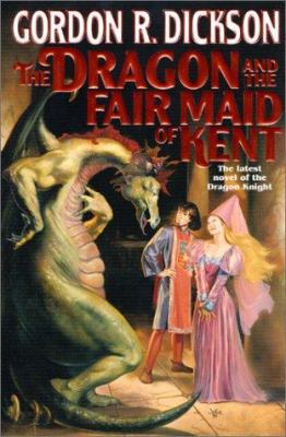 Dragon and the Fair Maid of Kent 0312861605 Book Cover