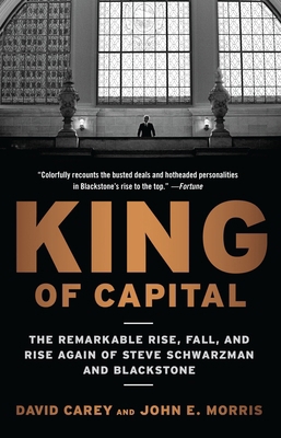 King of Capital: The Remarkable Rise, Fall, and... 0307886026 Book Cover