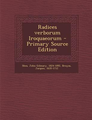 Radices Verborum Iroquaeorum [Latin] 1293846120 Book Cover