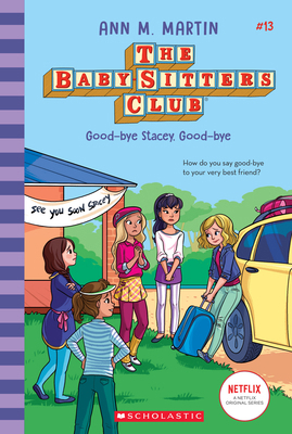 Good-Bye Stacey, Good-Bye (the Baby-Sitters Clu... 1338684965 Book Cover