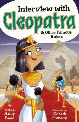 Interview with Cleopatra & Other Famous Rulers 1783128313 Book Cover