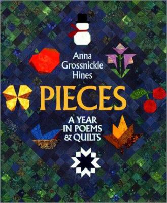 Pieces: A Year in Poems & Quilts 0688169643 Book Cover