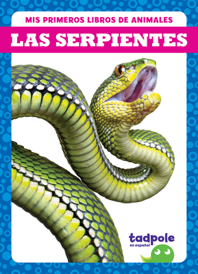 Las Serpientes (Snakes) [Spanish] B0CJCR278T Book Cover