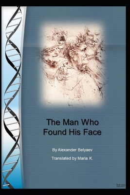 The Man Who Found His Face            Book Cover