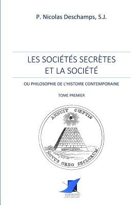 Les sociétés secrètes et la société -Tome Premier [French] 2376644321 Book Cover