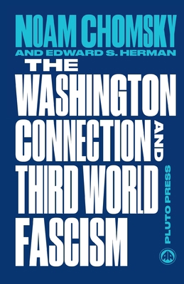 The Washington Connection and Third World Fasci... 0745335497 Book Cover
