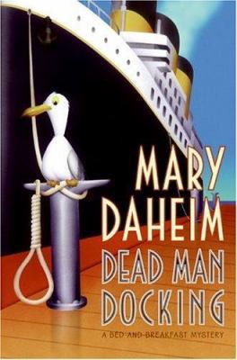 Dead Man Docking: A Bed-and-Breakfast Mystery 0060566485 Book Cover