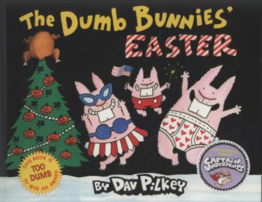 The Dumb Bunnies' Easter. by Dav Pilkey 1407112023 Book Cover