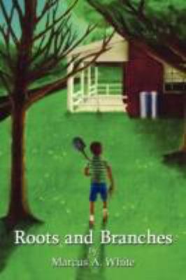 Roots and Branches 1438910932 Book Cover